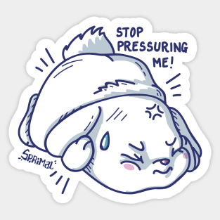 Kawaii Cute bunny with a quote "Stop pressuring me!" Sticker